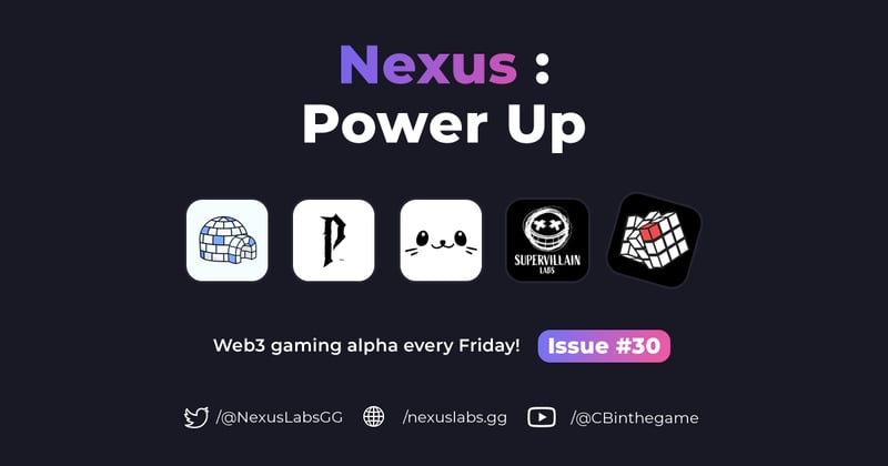 #30 The Weekly Nexus Newsletter: Power Up
