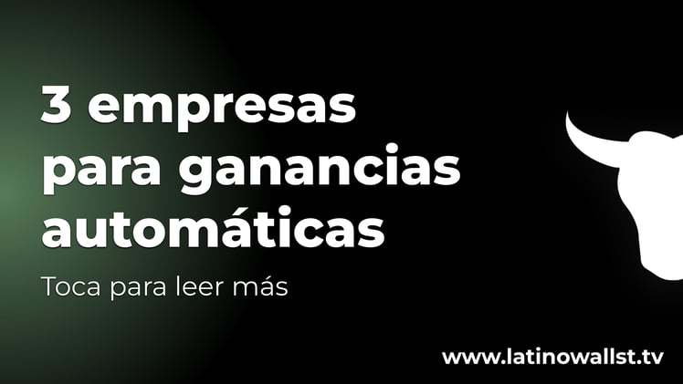 3 empresas secretas para ganancias automáticas en Agosto