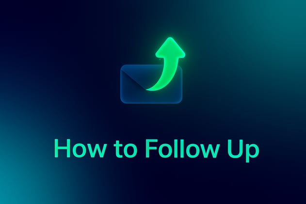📬 How to Think About Follow-Ups Without Being Annoying