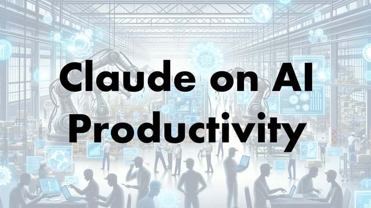 AI's Impact on Labor Productivity [from Anthropic]