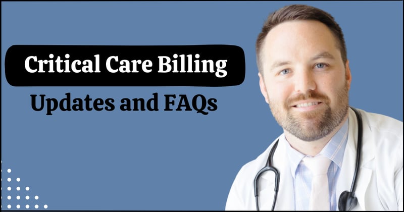 Critical Care Billing FAQs