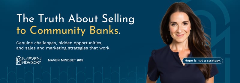 Issue 05 - The Truth About Selling to Community Banks