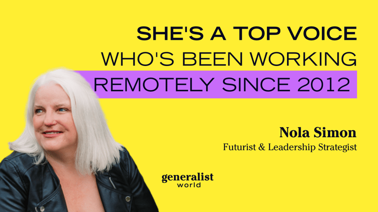 She's a Top Voice who's been working remotely since 2012 