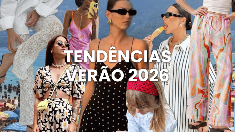 Nossas apostas de tendências para o verão 2026