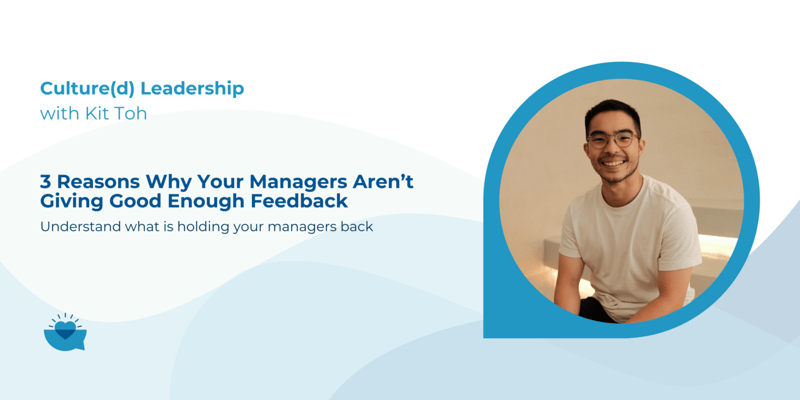 3 Reasons Why Your Managers Aren’t Giving Good Enough Feedback