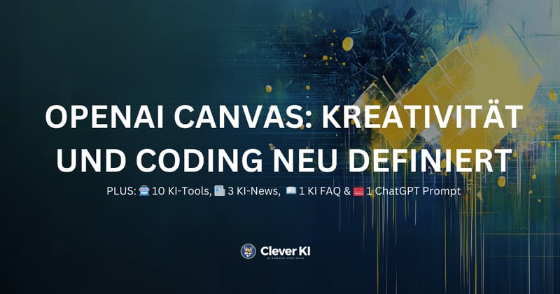 OpenAI führt "Canvas" ein: Eine neue Art, mit ChatGPT zu schreiben und zu coden