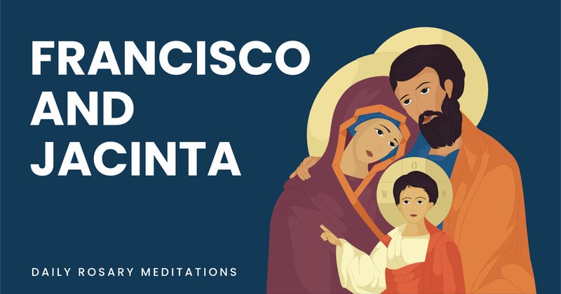 Francisco and Jacinta