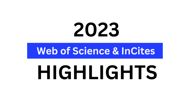  [Webinar recording] Web of Science and InCites 2023 Highlights