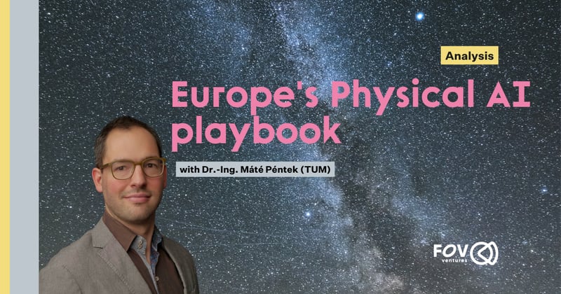 Europe's Physical AI playbook with Dr.-Ing. Máté Péntek (TUM)
