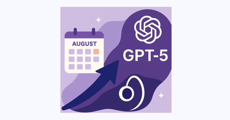 OpenAI said to launch GPT-5 in early Aug., open-weight model by late Jul.