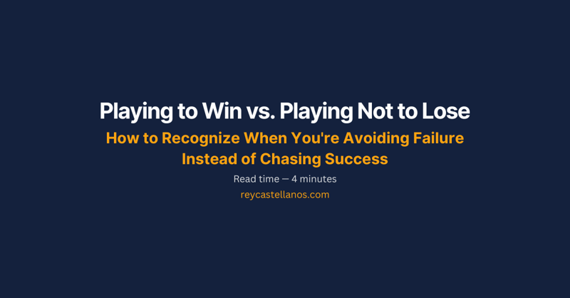 Playing to Win vs. Playing Not to Lose