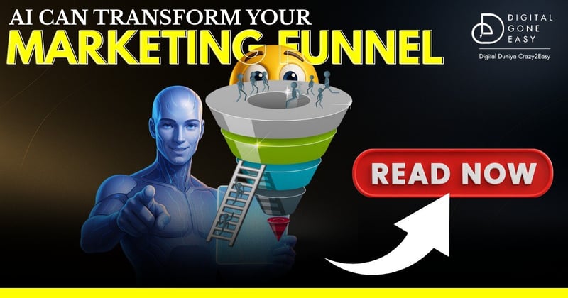 AI Ne Funnel Ko Bhi Upgrade Kar Diya – 2025 Ka Marketing Naya Hai!