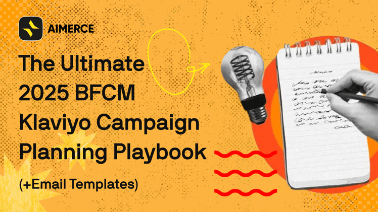 The Ultimate 2025 BFCM Klaviyo Campaign Planning Playbook (+ Email Templates)
