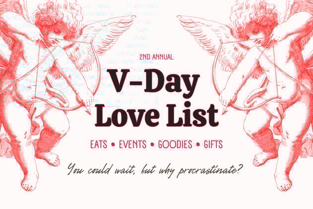 2ND ANNUAL V-DAY LOVE LIST 💘