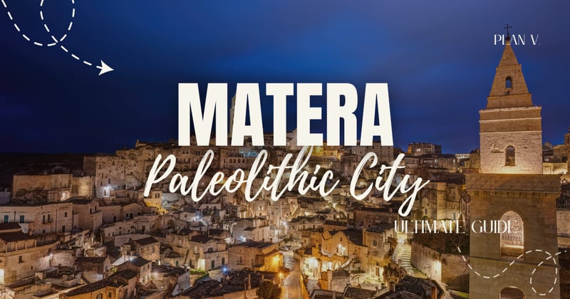 ๐บ๏ธ๐ฎ๐น Matera, Italy: A Guide to the Paleolithic City๐ง๏ธ๐ค๐ฝ