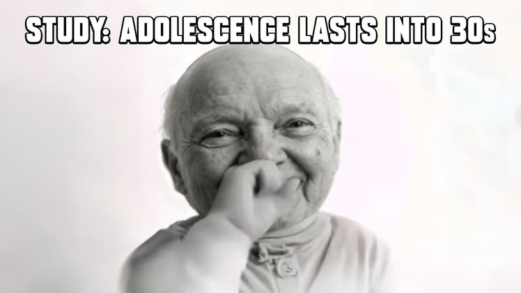 🌊 Adolescence Lasts Into Your... 30s?