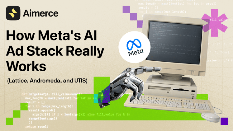 How Meta's AI Ad Stack Really Works (Lattice, Andromeda, and UTIS)