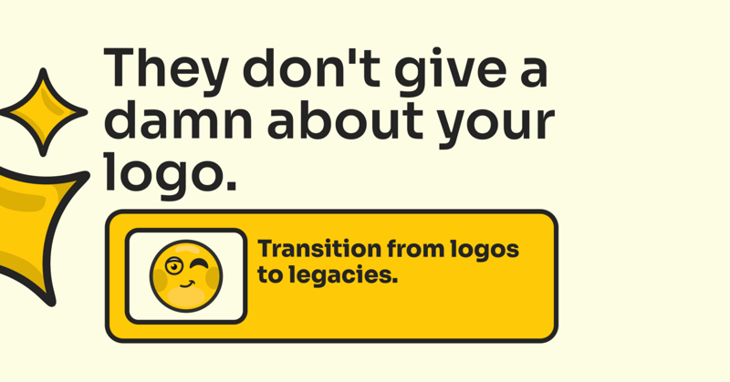 They don't give a damn about your logo