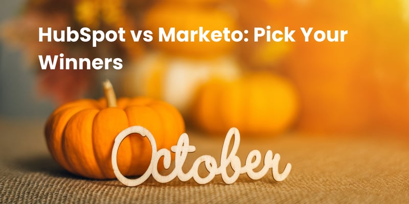 HubSpot vs Marketo: Pick Your Winners