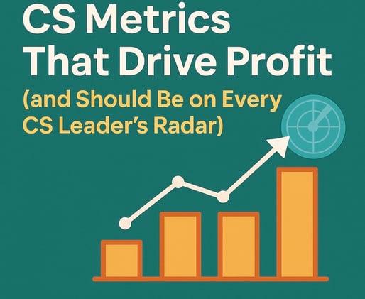 3 Underrated CS Metrics That Drive Profit