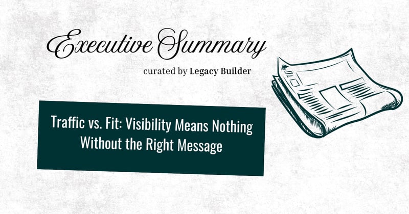 Traffic vs. Fit: Visibility Means Nothing Without the Right Message