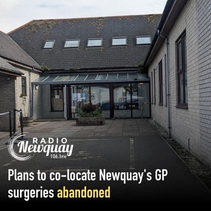 October 8 - Plans for Newquay's GP surgeries abandoned