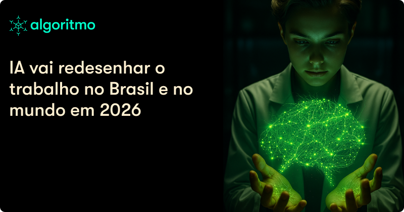 Por que a IA vai redefinir carreiras no Brasil