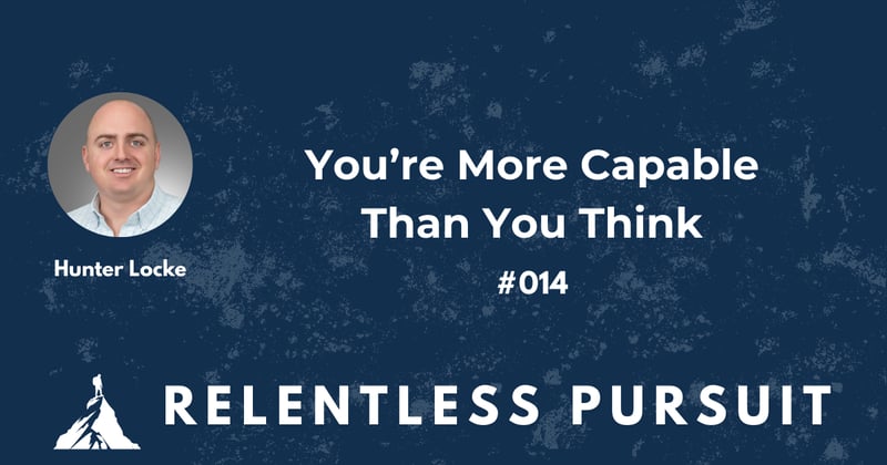 You’re More Capable Than You Think