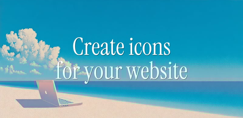Create icons for your website (fast) 🖌️