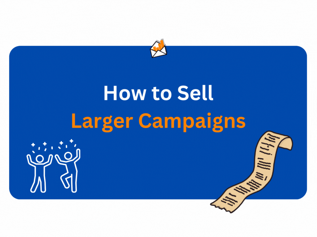 Sell BIGGER Campaigns