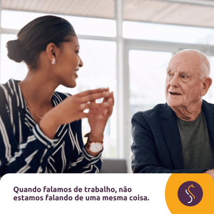 🔗  Quando falamos de trabalho, não estamos falando de uma mesma coisa.