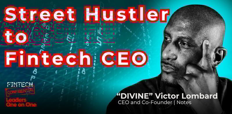 From Street Hustler to Fintech CEO 