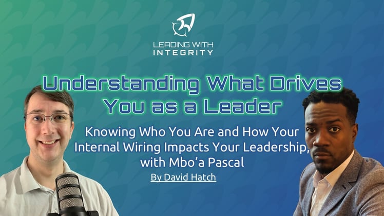 Understanding What Drives You as a Leader