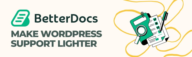 Make WordPress Support Lighter with BetterDocs 🚀