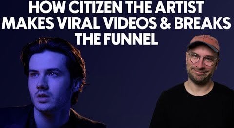 How Citizen The Artist Hooks People & Breaks His Funnel