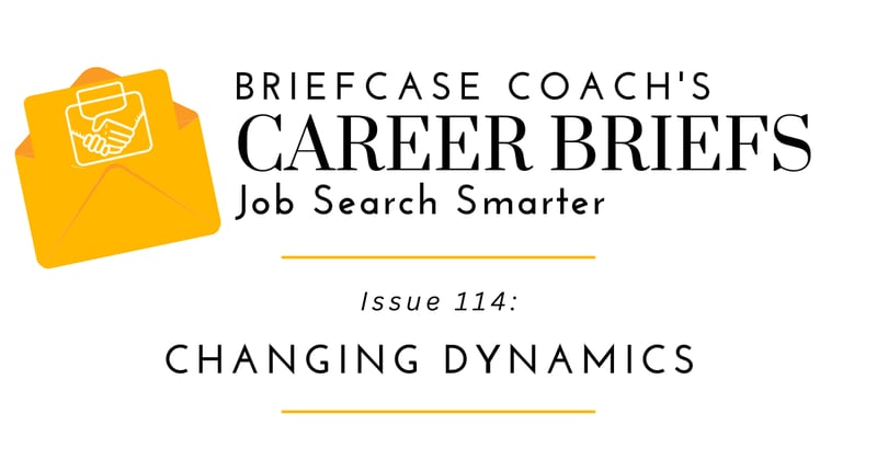 Career Briefs: Changing Dynamics of The Workplace
