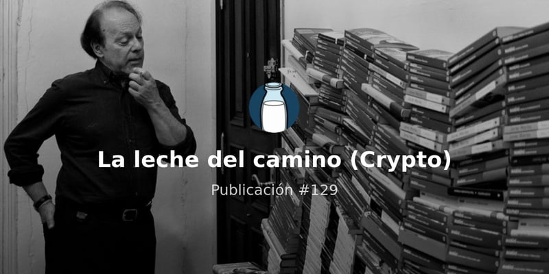 🥛- ¿y ahora qué? Se puede LIAR