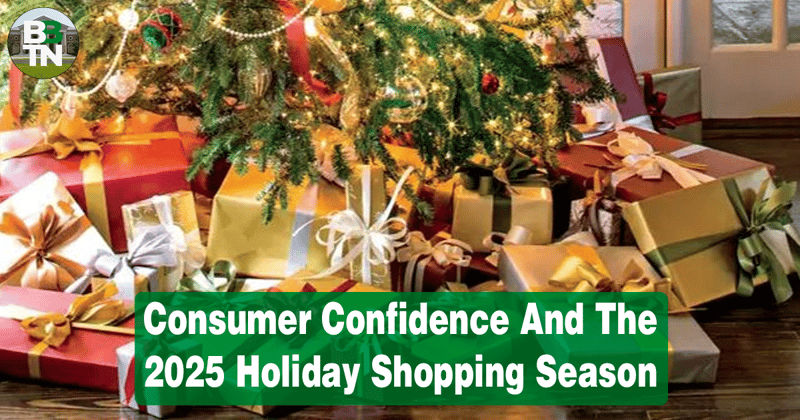 🎁 Consumer Confidence And The 2025 Holiday Shopping Season