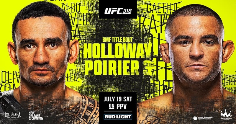 Weekly Knockout (UFC) - UFC 318 Poirier vs. Holloway 3