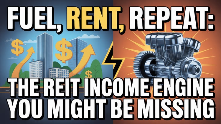 Fuel, Rent, Repeat: The REIT Income Engine You Might Be Missing