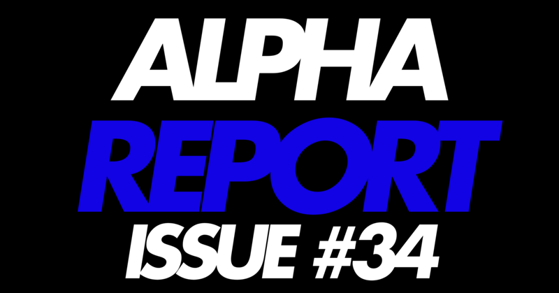 Alpha Report Issue #34