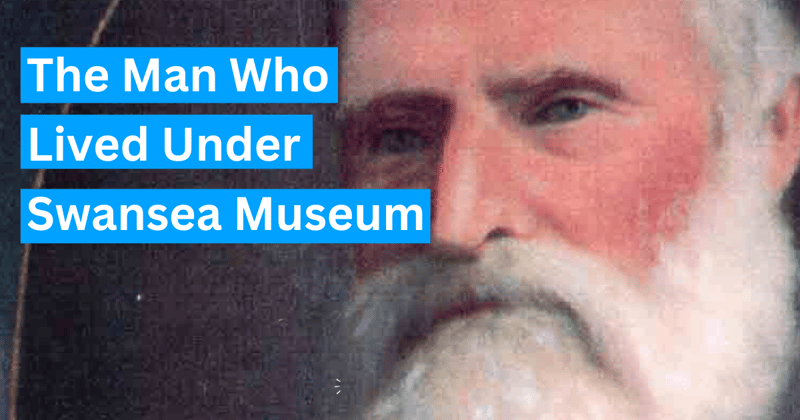 The Man Who Lived Under Swansea Museum 🏛️