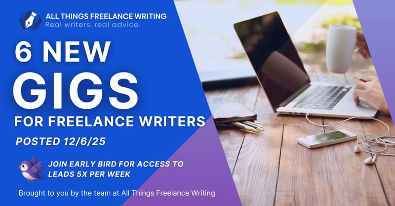 12/6 Freelance Writing Jobs