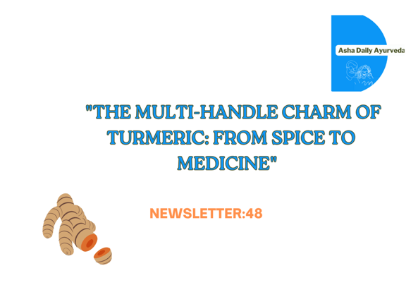 The Multi-Handle Charm of Turmeric: From Spice to Medicine