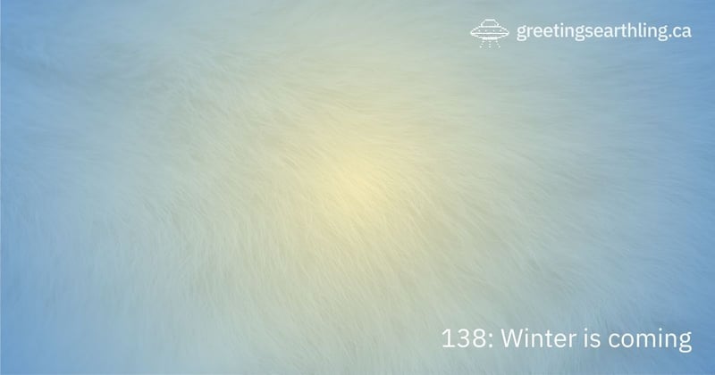 Transmission 138: Winter is coming