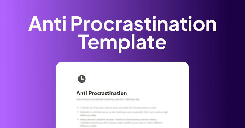 💎Anti Procrastination Template