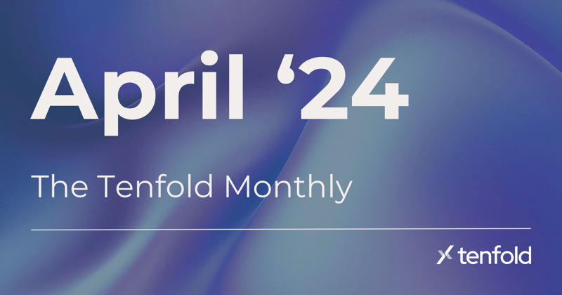 The Tenfold Monthly