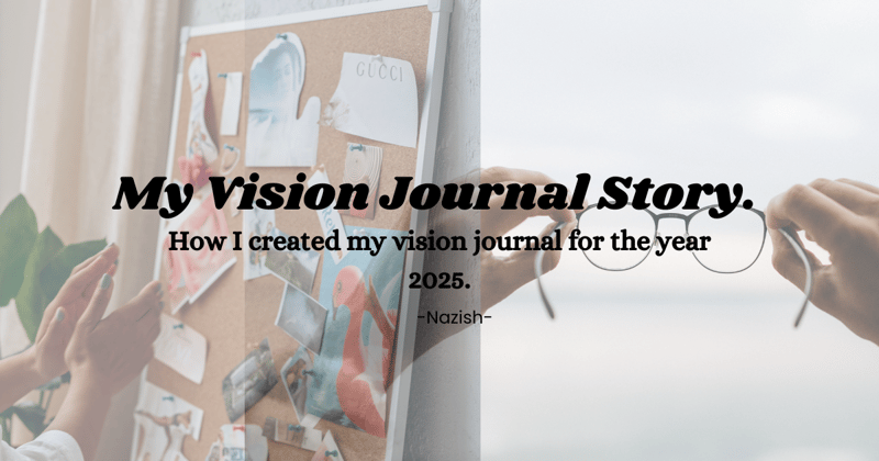 My Vision Journal Story.