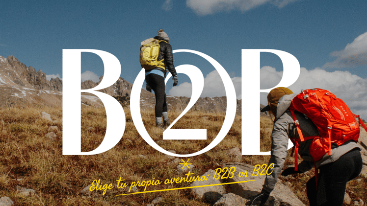 Elige tu propia aventura: Marketing B2B o B2C
