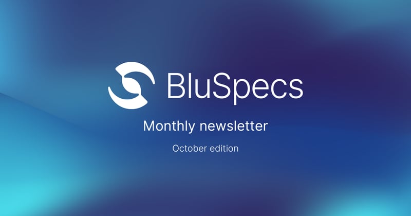 BluSpecs monthly newsletter 🚀 